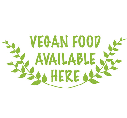 Vegan Food Available Here Sign Deli Restaurants Vinyl Decal Sticker Sign Vinyl Wall Shop Window Vinyl Sign  Business Restaurant Coffee Shops Vinyl Wrap for Furniture, Kitchen Cabinets & Home Upcycling